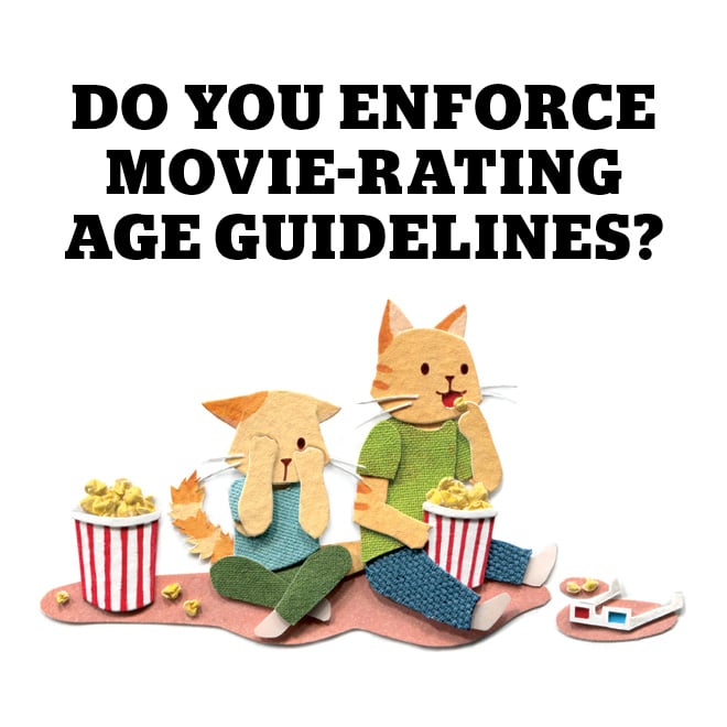 do-you-enforce-movie-rating-age-guidelines