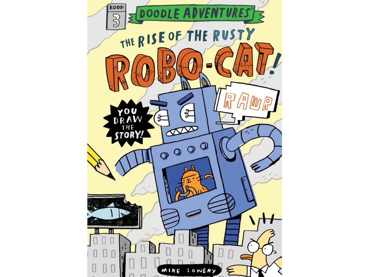 Book cover of Rise of the rusty robocat with illustration of a robot cat
