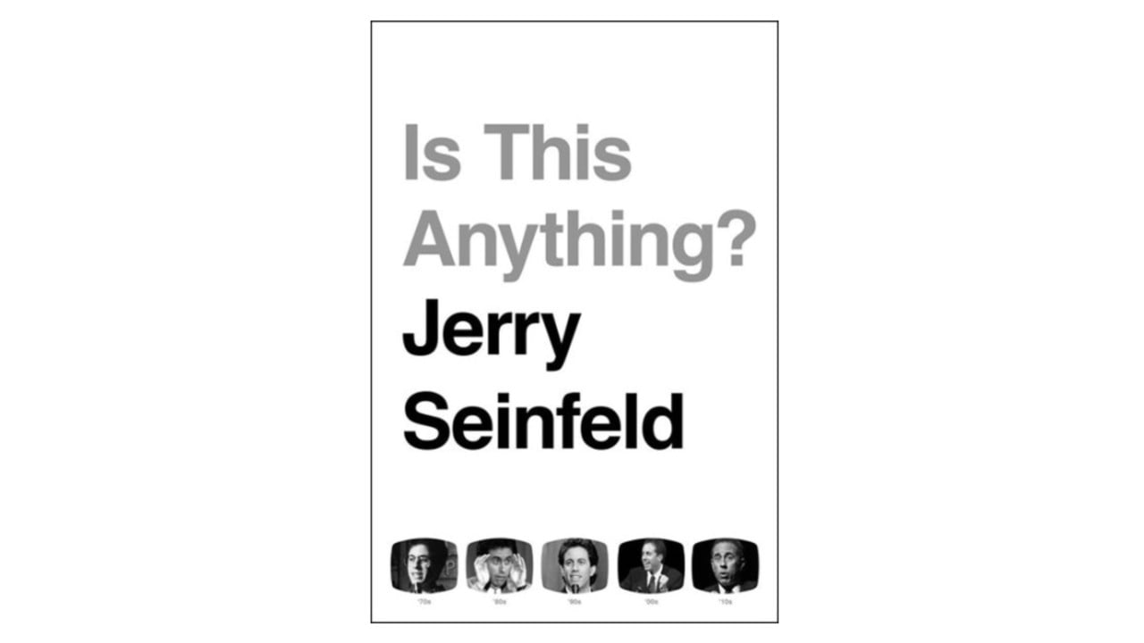 cover of Jerry Seinfeld book Is This Anything?