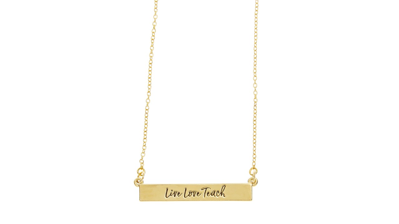 gold necklace with words "live, love, teach" engraved on bar