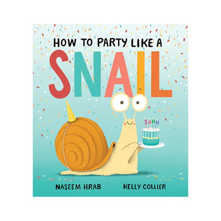 How To Party Like a Snail